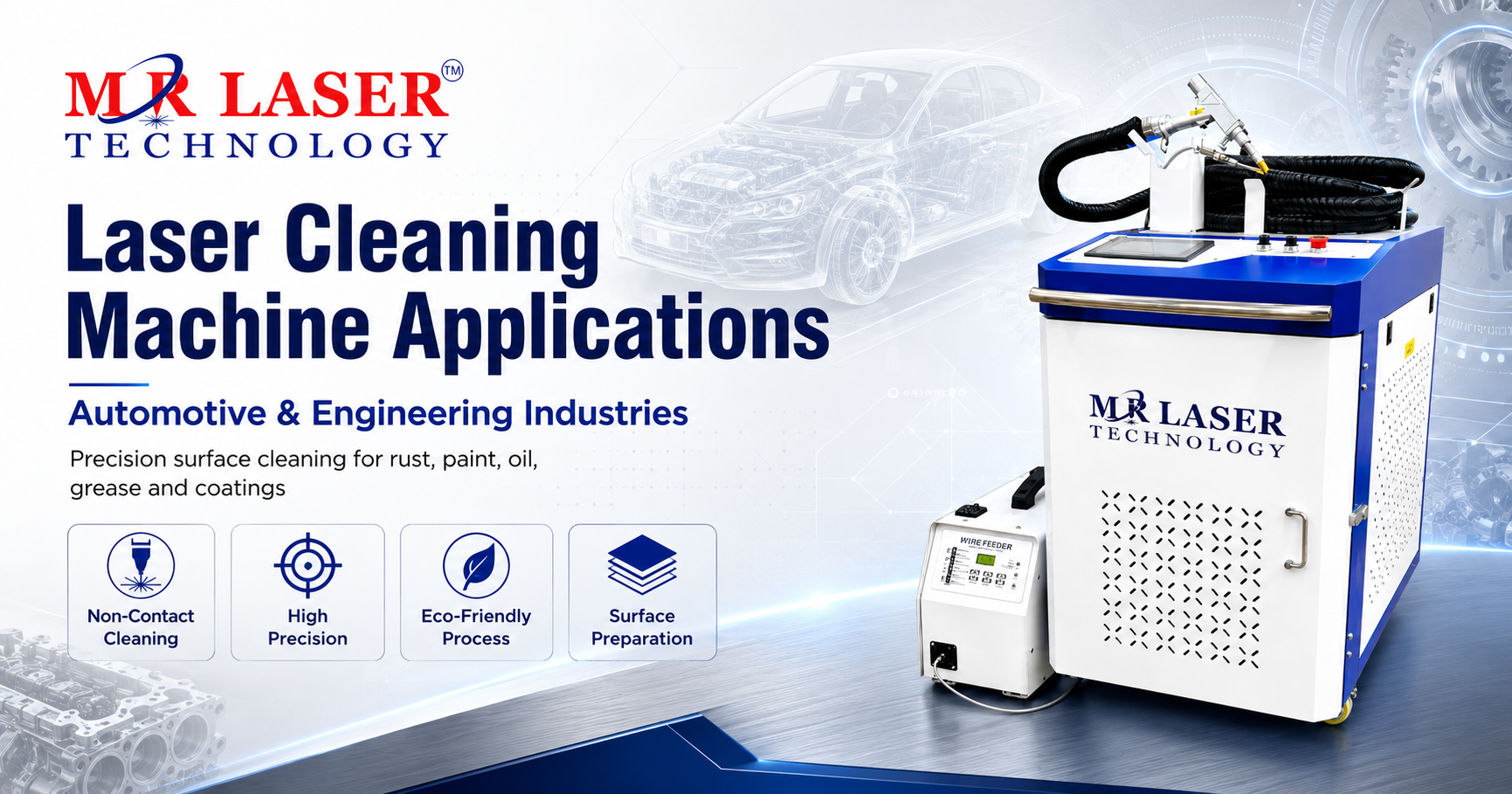 Laser Cleaning Machine Applications in Automotive & Engineering Industries